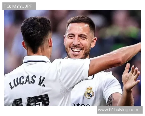 阿扎尔加盟皇马一年来首次入选首发阵容：梦想重新起航