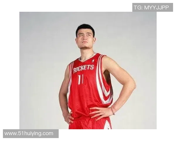 姚明：NBA历史上最具影响力球员之一，荣登体育周刊封面